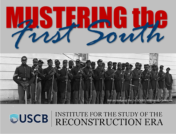 Mustering the First South. USCB Institute for the Study of the Reconstruction Era