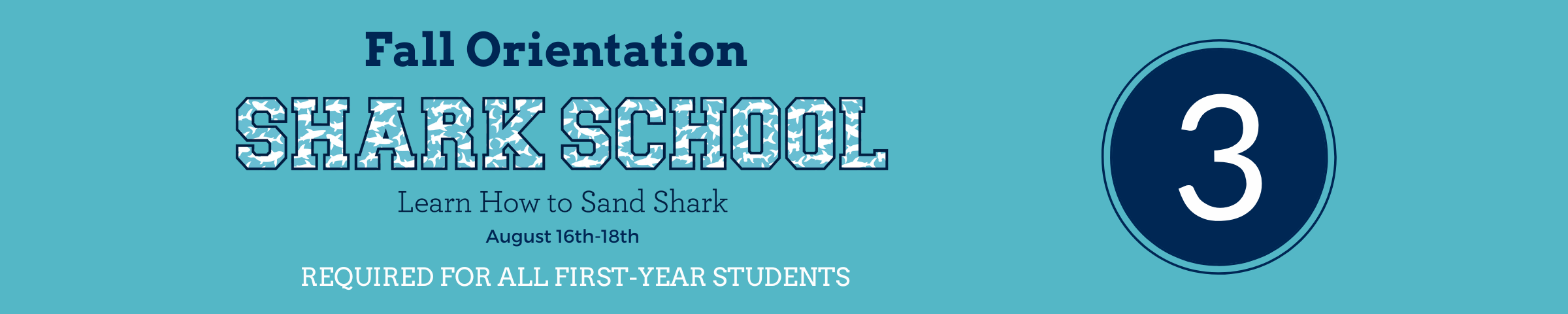 Fall 2025 Shark School, August 16th-18th 